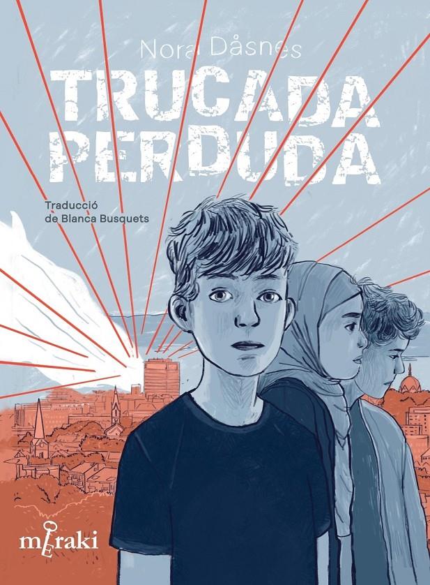 Trucada perduda | 9788412691856 | Dåsnes, Nora | Librería Sendak