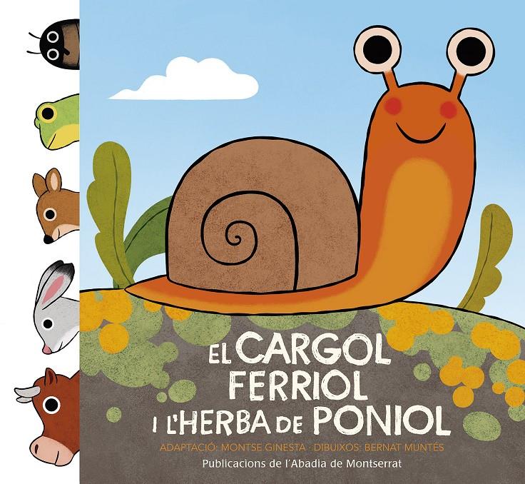 El cargol Ferriol i l'herba de poniol | 9788498838527 | Ginesta Clavell, Montserrat | Librería Sendak