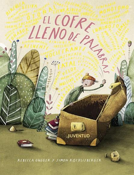 El cofre lleno de palabras | 9788426149497 | Gugger, Rebecca/Röthlisberger, Simon | Librería Sendak
