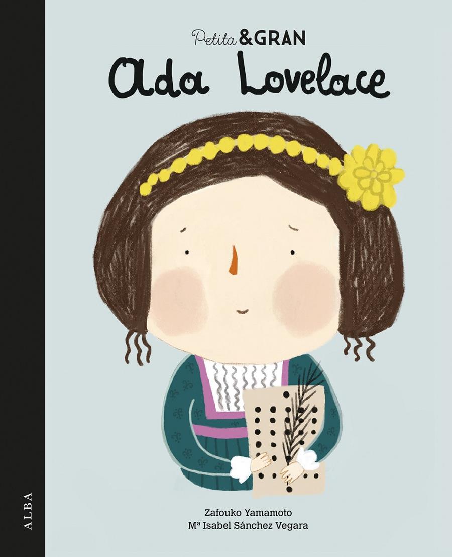 Petita & Gran Ada Lovelace | 9788490653555 | Sánchez Vegara, Mª Isabel | Llibreria Sendak