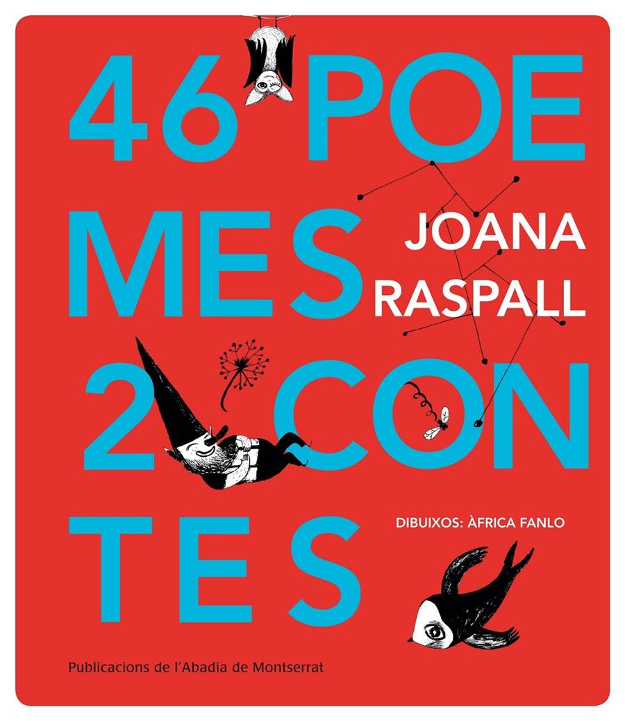 46 poemes 2 contes | 9788498835885 | Raspall Juanola, Joana | Librería Sendak