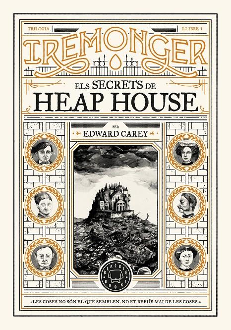 Trilogia IREMONGER 1: Els secrets de Heap House | 9788419654342 | Carey, Edward | Librería Sendak