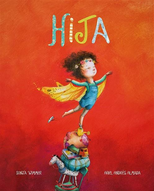 Hija | 9788416733712 | Andrés Almada, Ariel | Llibreria Sendak