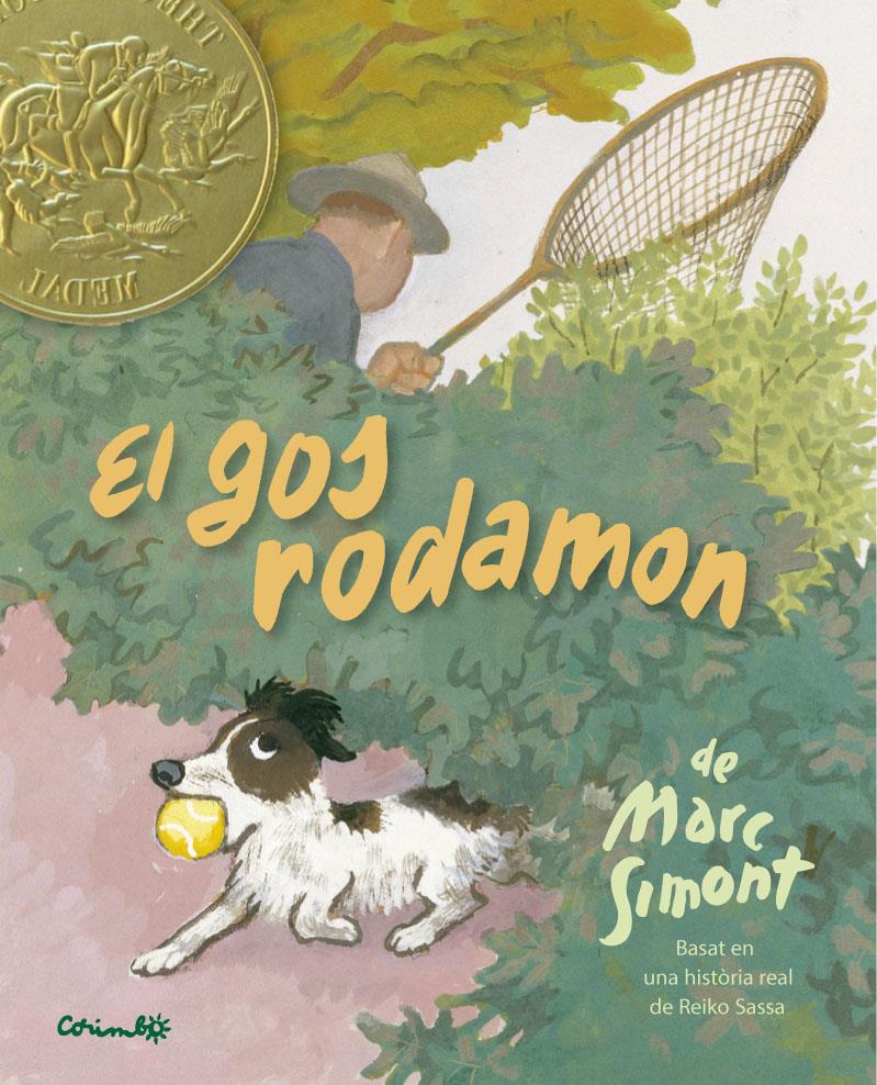 El gos rodamon | 9788484706366 | Simont, Marc | Llibreria Sendak