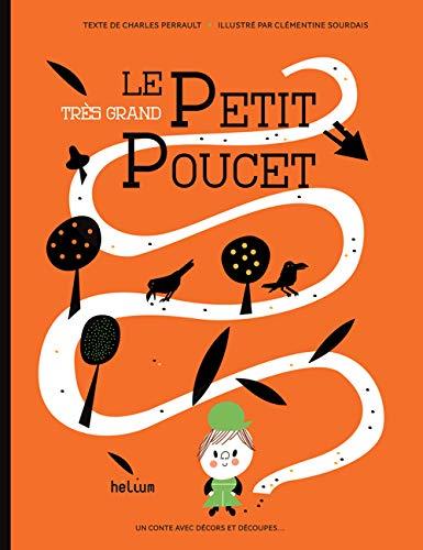Les Très Grand Petit Poucet | 9782330055813 | Sourdais, Clémentine / Perrault, Charles | Librería Sendak