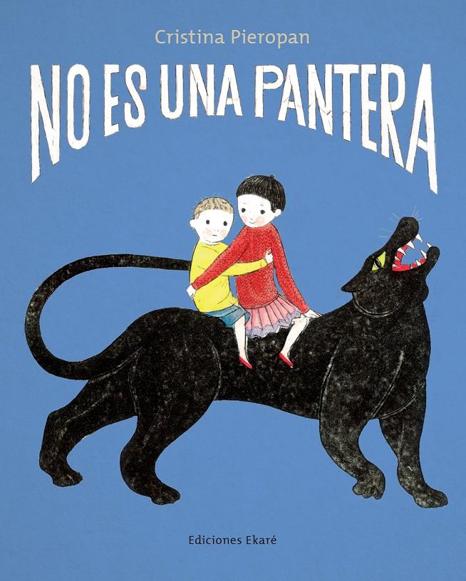 No es una pantera | 9788412895056 | Cristina Pieropan | Librería Sendak