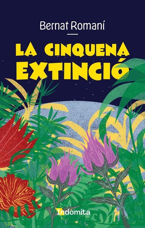 La cinquena extinció | 9788410487635 | , AA.VV / Romaní, Bernat | Llibreria Sendak