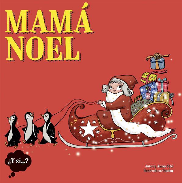 Mamá Noel | 9788424654429 | Anna Fité | Llibreria Sendak