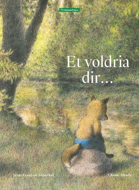 Et voldria dir... | 9788419829115 | Sénéchal, Jean-François | Llibreria Sendak