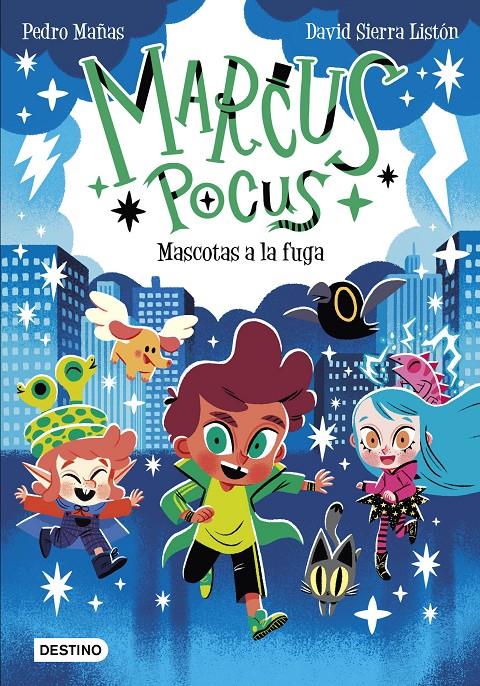 Marcus Pocus 5. Mascotas a la fuga | 9788408275343 | Mañas, Pedro/Sierra Listón, David | Librería Sendak