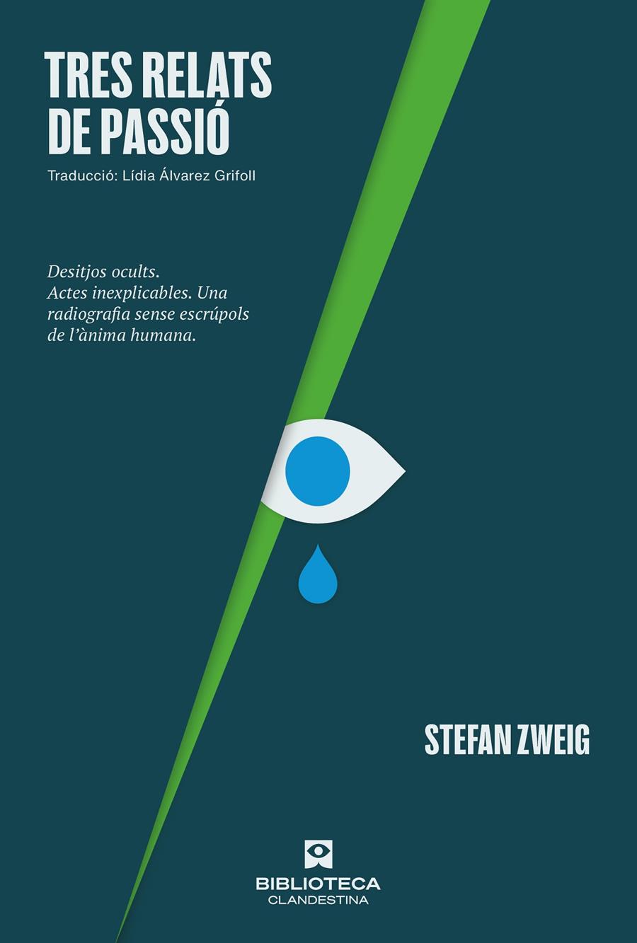 Tres relats de passió | 9788419627377 | Zweig, Stefan | Llibreria Sendak