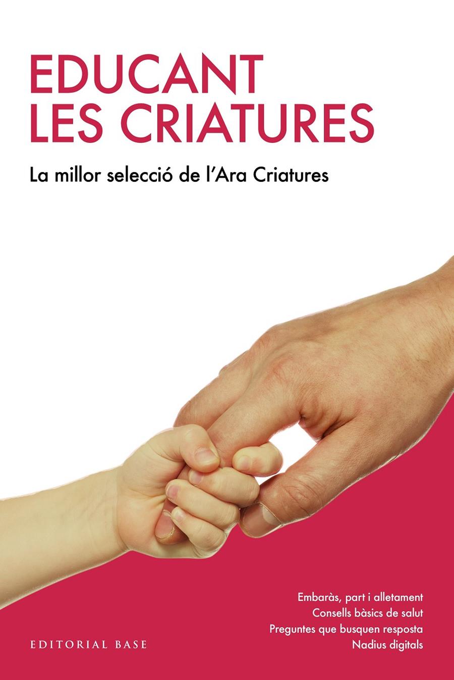 Educant les criatures. La millor selecció del "Criatures" del diari ARA | 9788417183226 | Varios autores | Llibreria Sendak