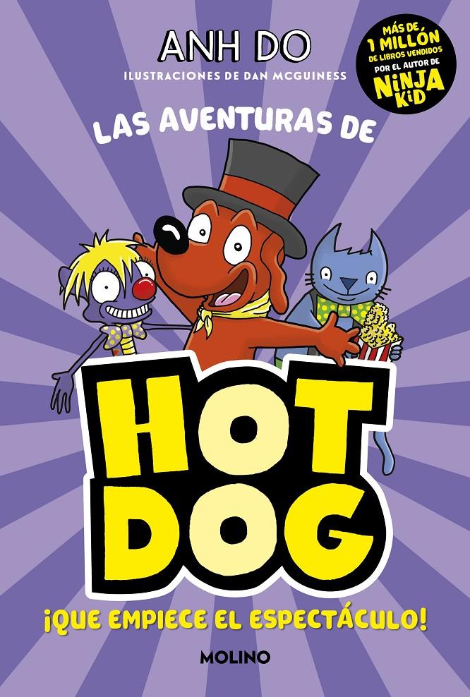 ¡Las aventuras de Hotdog! 3 - ¡Que empiece el espectáculo! | 9788427226135 | Do, Anh | Librería Sendak