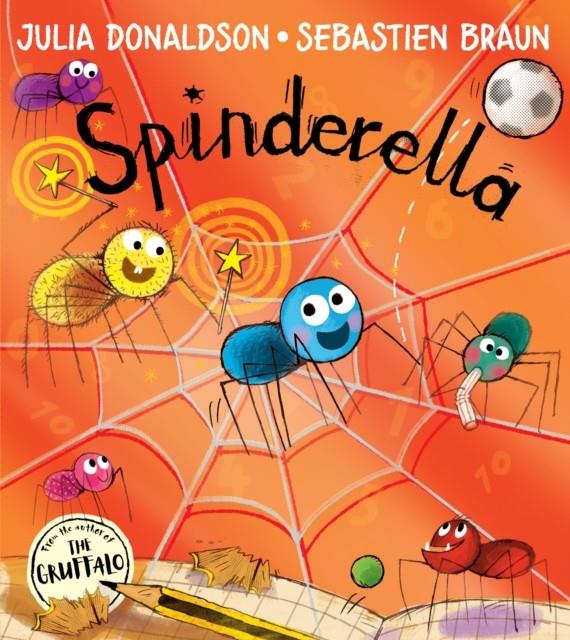 Spinderella | 9781405282727 | Donaldson, Julia / Braun, Sebastien | Llibreria Sendak