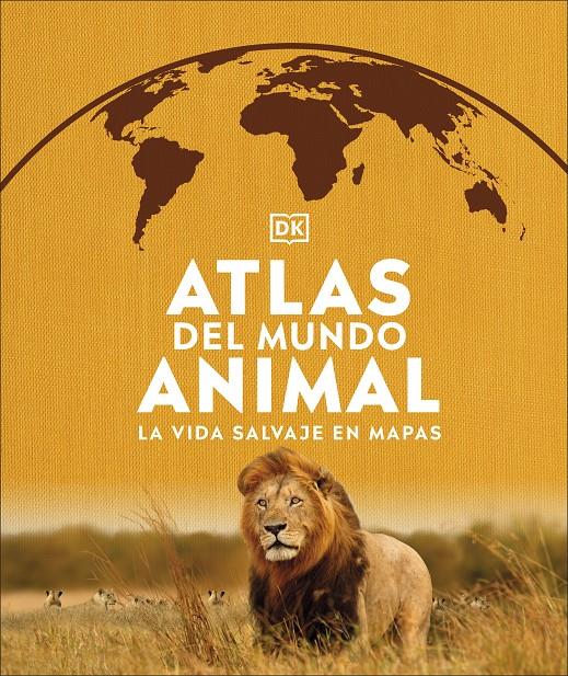 Atlas del mundo animal | 9780241537916 | DK | Llibreria Sendak