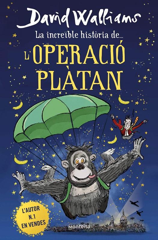 La increïble història de... l'Operació Plàtan | 9788418483950 | Walliams, David | Llibreria Sendak