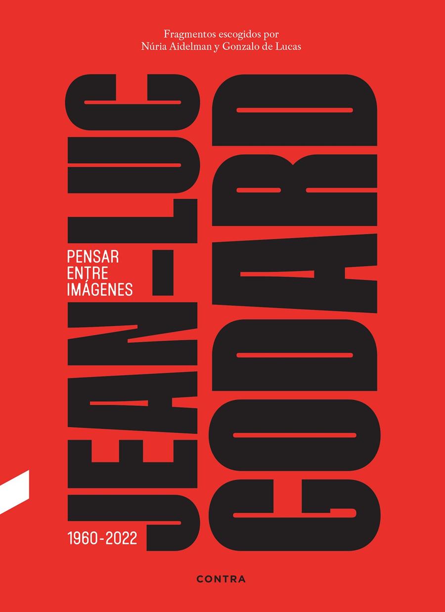 Jean-Luc Godard. Pensar entre imágenes | 9788410045415 | de Lucas, Gonzalo/Aidelman Feldman, Núria | Llibreria Sendak