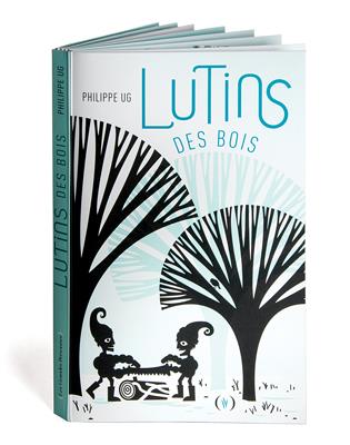 Lutins des bois | 9782361934163 | Ug, Philippe | Librería Sendak