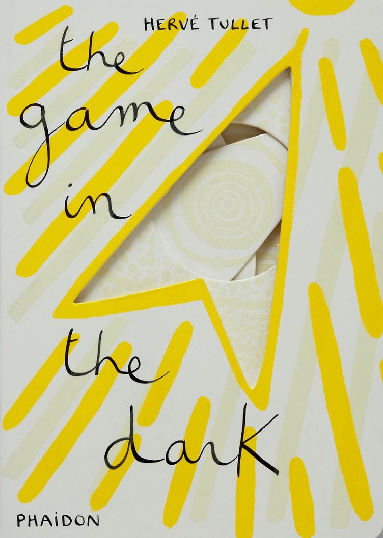 The game in the dark | 9780714864853 | Tullet, Hervé | Librería Sendak