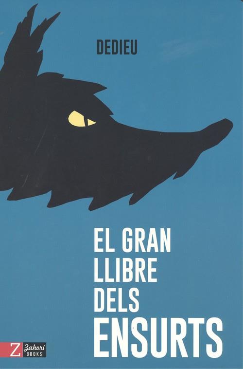 El gran llibre dels ensurts | 9788417374341 | Thierry Dedieu | Llibreria Sendak