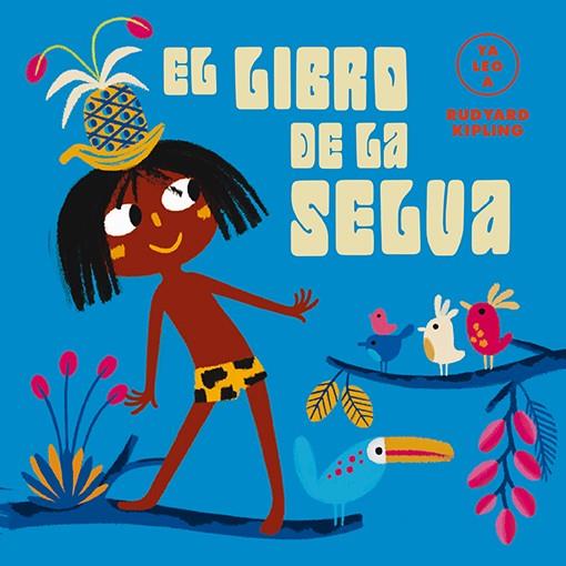 El libro de la selva | 9788418008429 | Llibreria Sendak