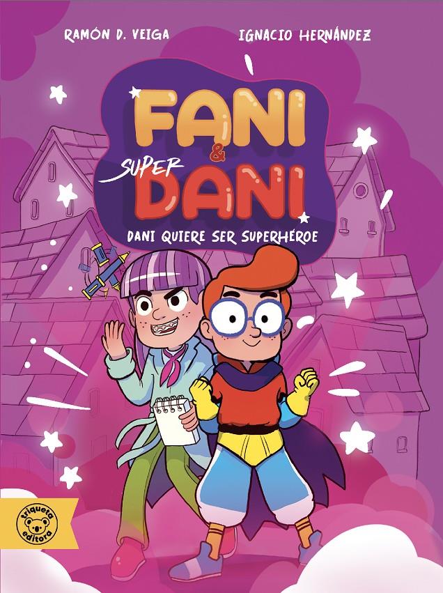 Dani quiere ser Superhéroe vol.1 / Contra el caracol mutante vol.2 | 9788418687914 | D. VEIGA, RAMON | Llibreria Sendak