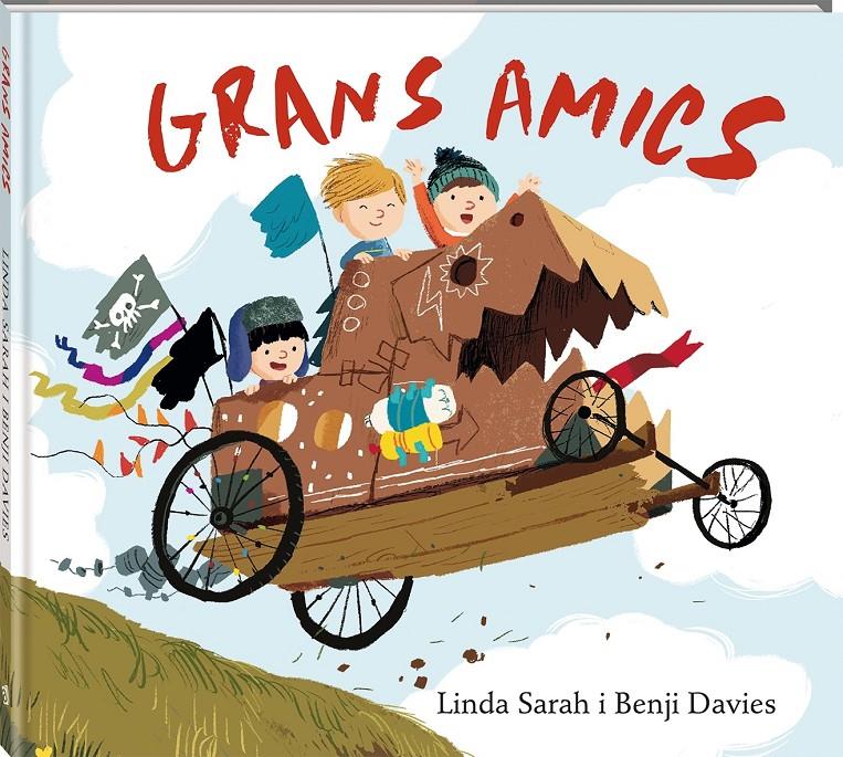 Grans amics | 9788416394319 | Sarah, Linda | Llibreria Sendak