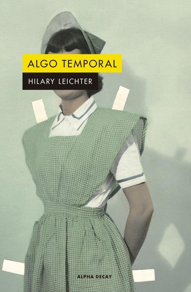 Algo temporal | 9788412144284 | Leichter Hilary | Librería Sendak