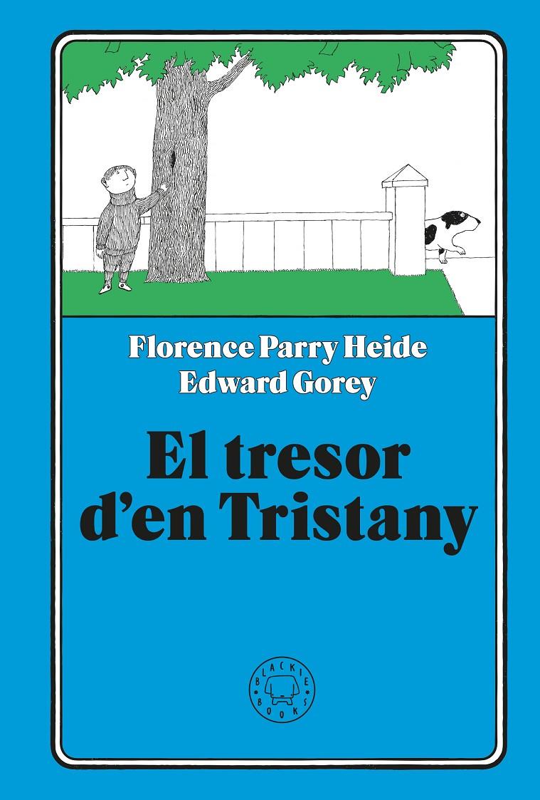 El tresor d'en Tristany | 9791387748418 | Parry Heide, Florence | Llibreria Sendak