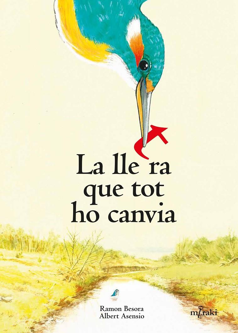 La lletra que tot ho canvia | 9788412595833 | Besora Oliva, Ramon | Llibreria Sendak