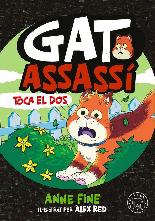 Diari d’un gat assassí. Toca el dos. | 9791388154584 | Fine, Anne | Llibreria Sendak