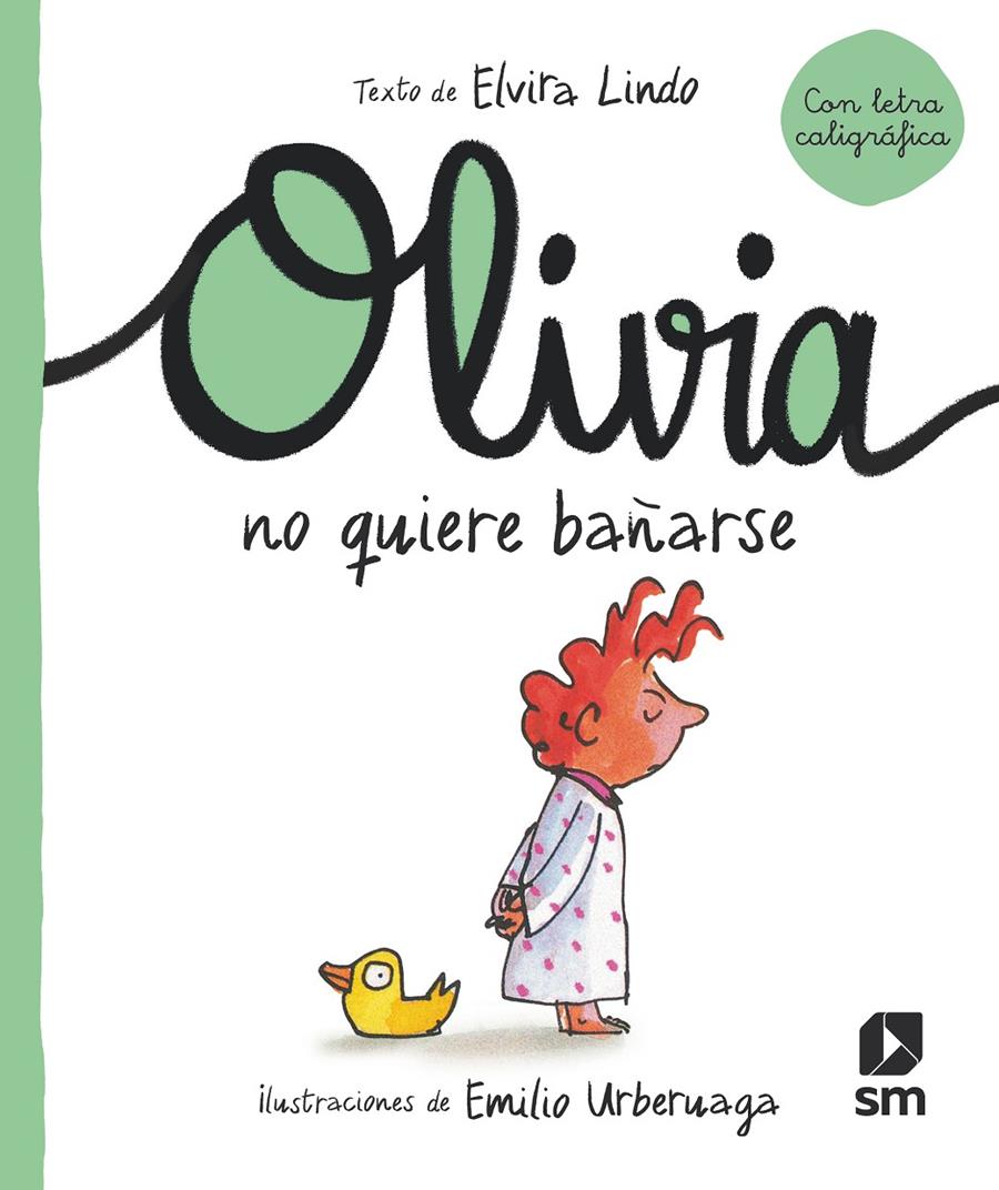 Olivia no quiere bañarse | 9788413927350 | Lindo, Elvira | Librería Sendak