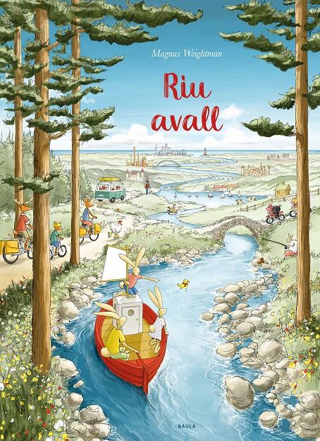 Riu avall | 9788447948895 | Weightman, Magnus | Llibreria Sendak