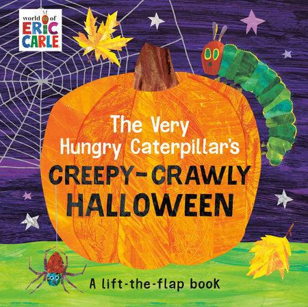 The Very Hungry Caterpillar's Creepy-Crawlly Hallow | 9780593751084 | Carle, Eric | Librería Sendak