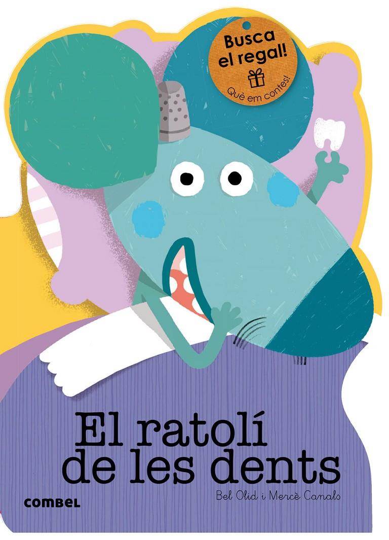 El ratolí de les dents | 9788491010760 | Olid Baez, Bel | Librería Sendak