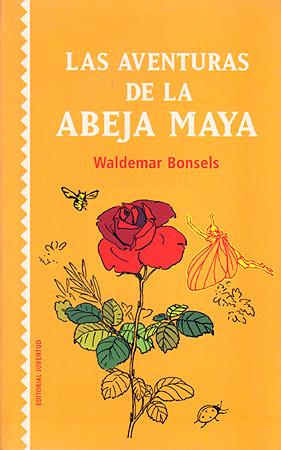 Las aventuras de la abeja Maya | 9788426135193 | Bonsels | Llibreria Sendak