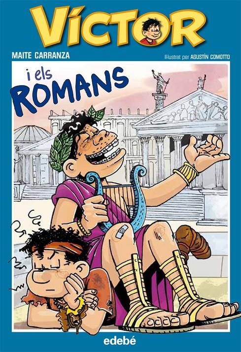 Víctor i els romans | 9788468302010 | Carranza i Gil Dolz del Castellar, Maite | Llibreria Sendak