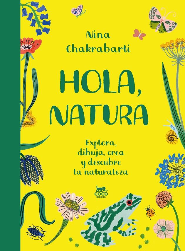 Hola, natura | 9788412730050 | Chakrabarti, Nina | Llibreria Sendak