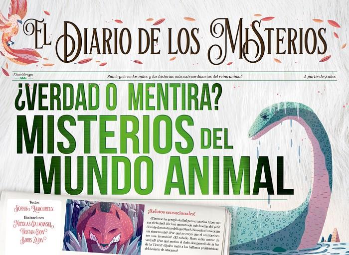 ¿Verdad o mentira? Misterios del mundo animal | 9788413610344 | Lamoureux, Sophie | Llibreria Sendak