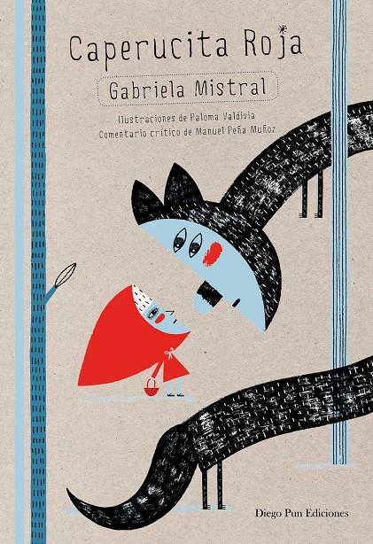 Caperucita roja | 9788494265921 | Mistral, Gabriela | Llibreria Sendak