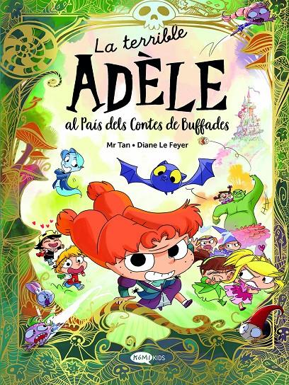 La terrible Adèle al País dels Contes de Buffades | 9788419183743 | Mr Tan | Llibreria Sendak