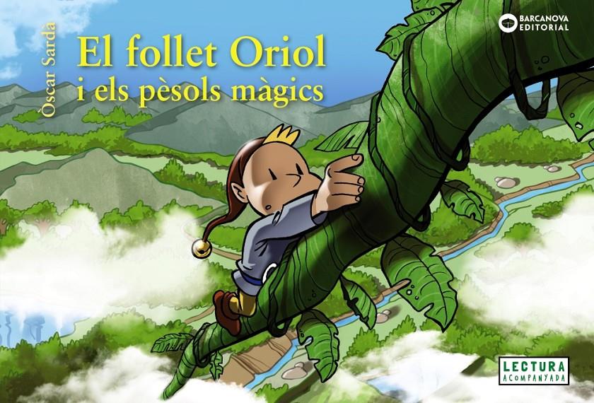 El follet Oriol i els pèsols màgics | 9788448952358 | Sardà, Òscar | Librería Sendak