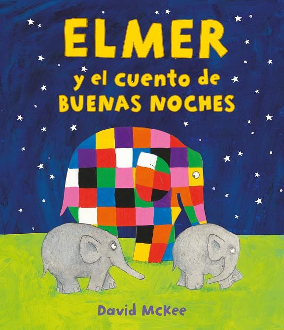 Elmer y el cuento de buenas noches   | 9788448859589 | McKee, David | Llibreria Sendak
