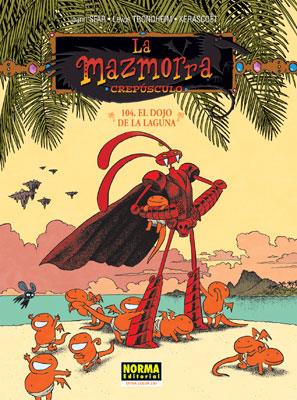 La Mazmorra Crepúsculo. El dojo de la laguna | 9788498146288 | Sfar, Joann/Trondheim, Lewis/Kerascoët | Llibreria Sendak