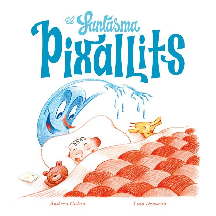 El fantasma Pixallits | 9788494313080 | Galan Martí, Andreu | Librería Sendak