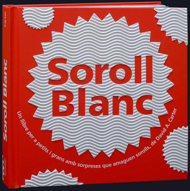 Soroll Blanc | 9788498255539 | Carter, David A. | Librería Sendak