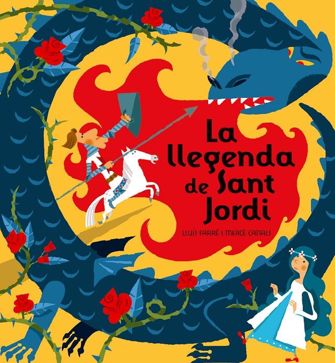 La llegenda de Sant Jordi | 9788498253368 | Farré Estrada, Lluís | Librería Sendak