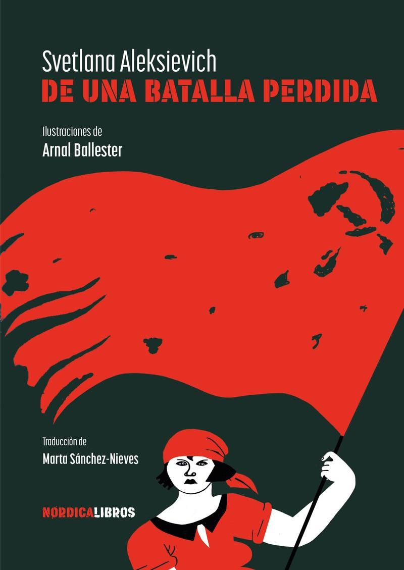 De una batalla perdida | 9788419735560 | Alexsievich, Svetlana | Llibreria Sendak