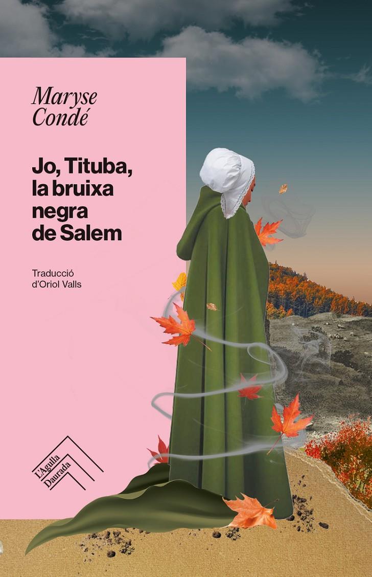 Jo, tituba, la bruixa negra de salem | 9788419515261 | Conde, Maryse | Librería Sendak