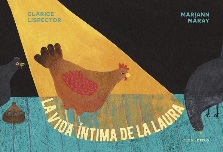 La vida íntima de la Laura | 9788473293754 | Lispector, Clarice | Llibreria Sendak